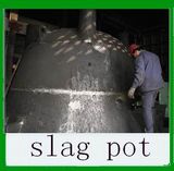 Slag Pot